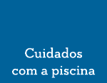 Cuidados com a piscina