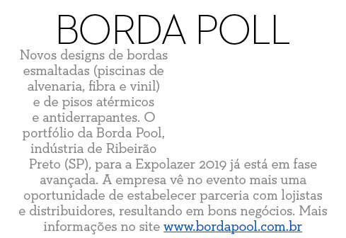 Borda Poll Novos designs de bordas esmaltadas  piscinas de alvenaria  fibra e vinil  e de pisos at rmicos e antiderra   