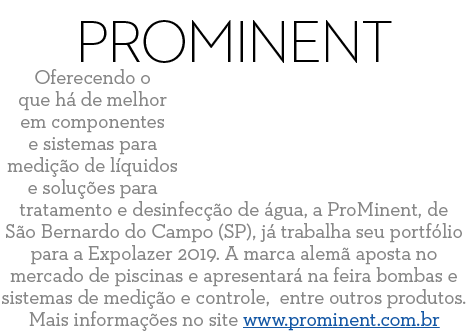 ProMinent Oferecendo o que h  de melhor em componentes e sistemas para medi  o de l quidos e solu  es para tratamento   