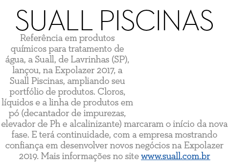 Suall Piscinas Refer ncia em produtos qu micos para tratamento de  gua  a Suall  de Lavrinhas  SP   lan ou  na Expola   