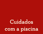 Cuidados com a piscina