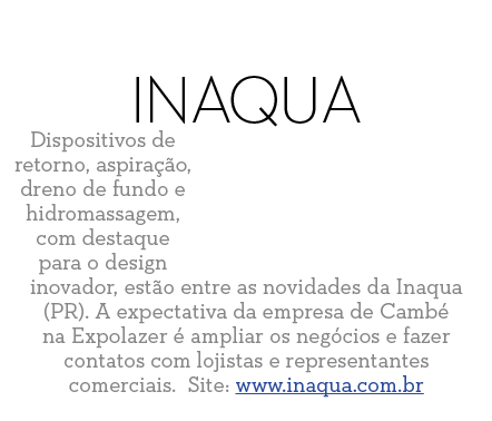 Inaqua Dispositivos de retorno  aspira  o  dreno de fundo e hidromassagem  com destaque para o design inovador  est o   