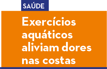 Exerc cios aqu ticos aliviam dores nas costas,Sa d