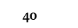  40