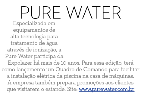 Pure Water Especializada em equipamentos de alta tecnologia para tratamento de  gua atrav s de ioniza  o, a Pure Wate   