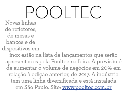 Pooltec Novas linhas de refletores, de mesas e bancos e de dispositivos em inox est o na lista de lan amentos que ser   