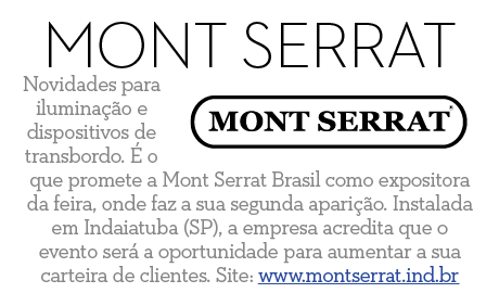 Mont Serrat Novidades para ilumina  o e dispositivos de transbordo    o que promete a Mont Serrat Brasil como exposit   