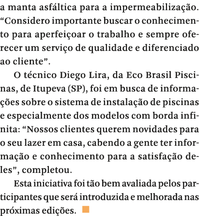 a manta asf ltica para a impermeabiliza  o   Considero importante buscar o conhecimento para aperfei oar o trabalho e   