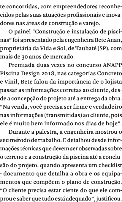 te concorridas, com empreendedores reconhecidos pelas suas atua  es profissionais e inovadores nas  reas de constru     