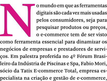 No mundo em que as ferramentas digitais s o cada vez mais usadas pelos consumidores, seja para pesquisar produtos ou    