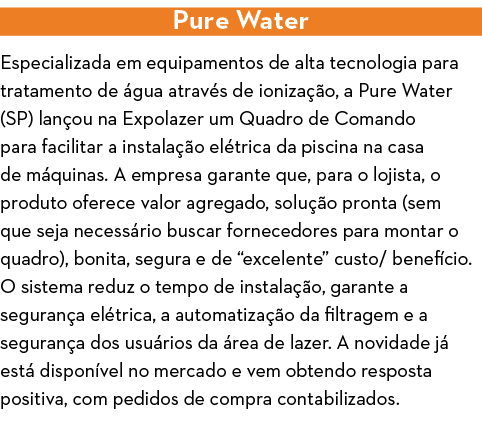 Pure Water Especializada em equipamentos de alta tecnologia para tratamento de  gua atrav s de ioniza  o, a Pure Wate   