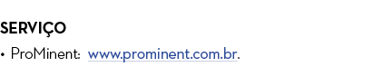 Servi o ProMinent:  www prominent com br 