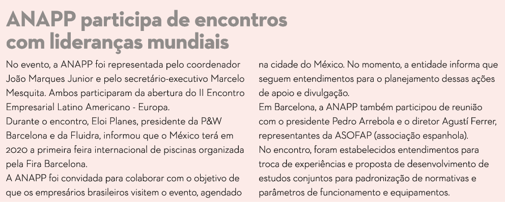 ANAPP participa de encontros com lideran as mundiais No evento, a ANAPP foi representada pelo coordenador Jo o Marque   