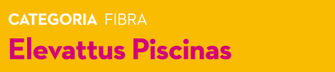 Categoria fibra Elevattus Piscinas