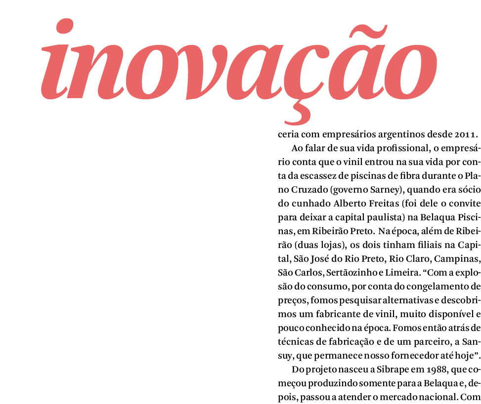 inova  o,ceria com empres rios argentinos desde 2011  Ao falar de sua vida profissional, o empres rio conta que o vin   