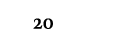 20