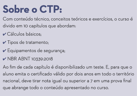 Sobre o CTP: Com conteúdo técnico, conceitos teóricos e exercícios, o curso é divido em 10 capítulos que abordam: 4 C   